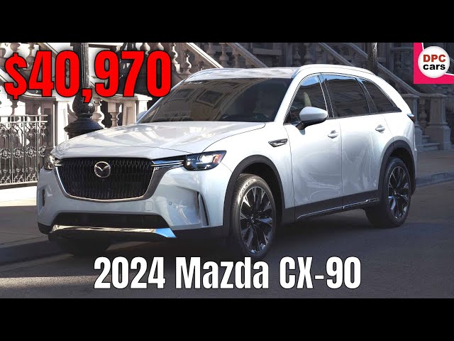 2024 Mazda CX 90 Price Starts At $40,970