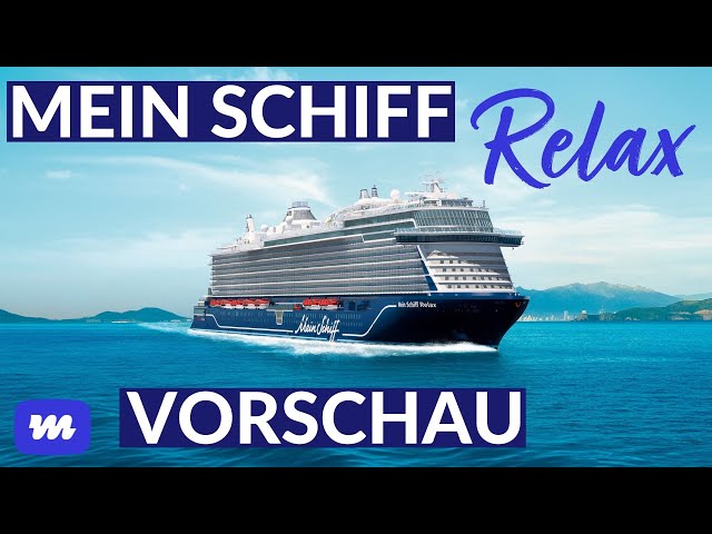 Mein Schiff Relax: Erste Einblicke in das brandneue Kreuzfahrtschiff 2025