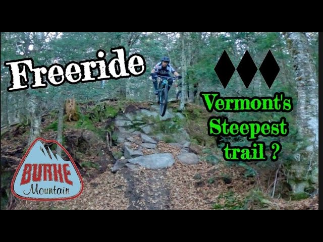Freeride trail | Vermonts steepest trail? | Burke Mtn.