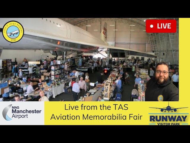 Exclusive Live Event: Manchester Airport Aviation Collection