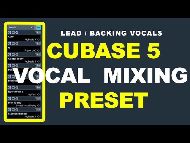 Cubase 5 mixing full vocal  preset 2021 (Lead and backing vocals)