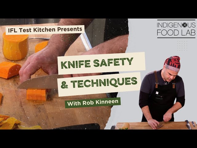 Knife Safety and Techniques - Rob Kinneen