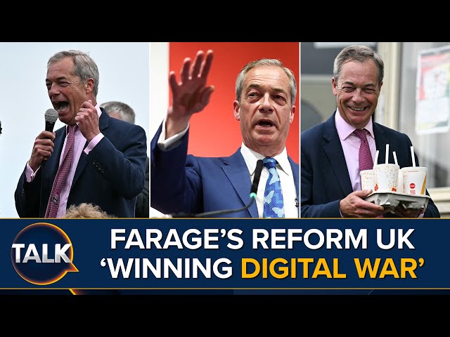 'Nigel Farage's Reform UK Is WINNING The Digital War!' - General Election Campaigns Analysed