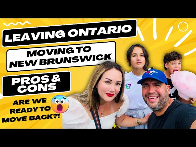 Leaving Ontario | Moving to New Brunswick - 5 Years Later: Our Pros and Cons of the Relocation!
