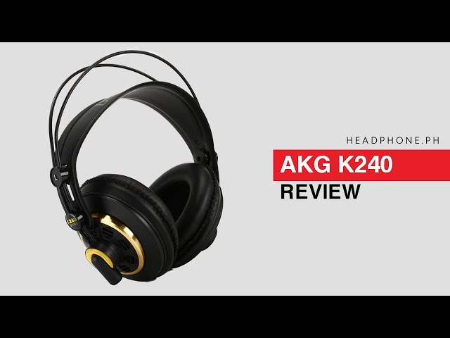 AKG K240 Studio Headphone Review