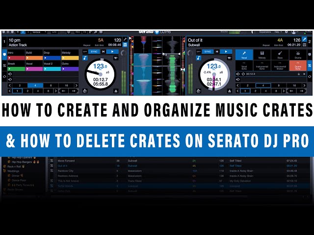 HOW TO CREATE AND ORGANIZE MUSIC CRATES IN SERATO DJ PRO AND HOW TO DELETE THE MUSIC CRATES