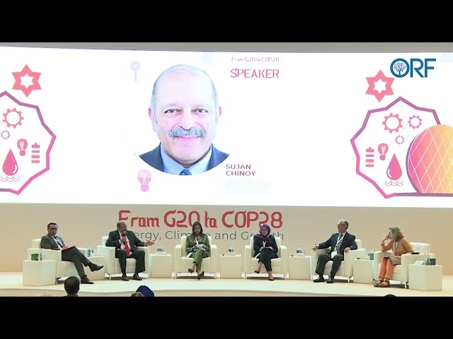 Amb Sujan R Chinoy on 'Balancing Energy Security, Affordability & Sustainability' @G20 to COP28 @UAE