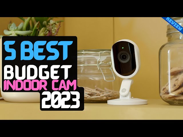 Best Budget Indoor Security Cam of 2023 | The 5 Best Budget Cams Review
