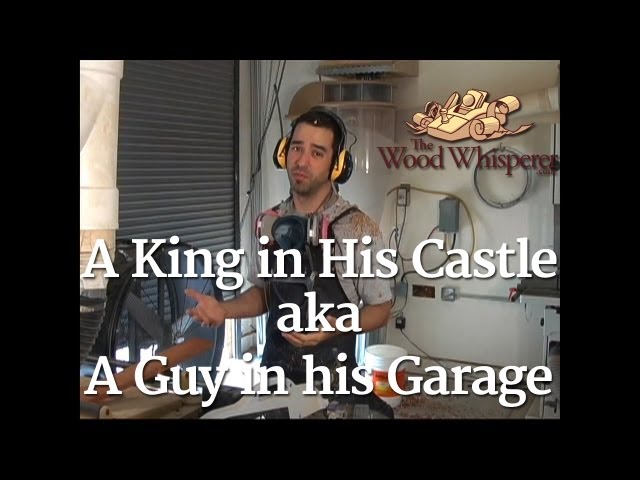 2 - King in His Castle aka The Very First Shop Tour