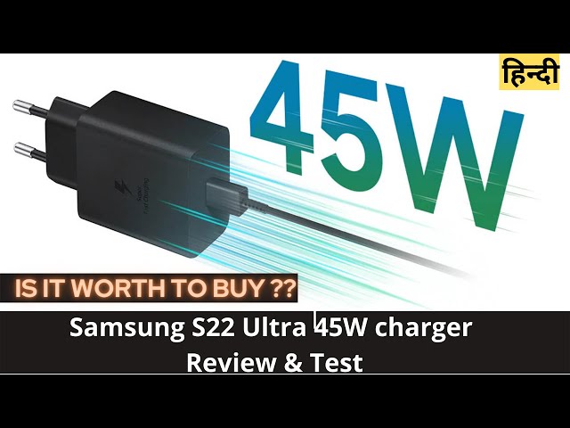 Samsung S22 ultra 45w charger Review | Samsung S22 ultra 45 watt  |  S22 ultra 45w charging test