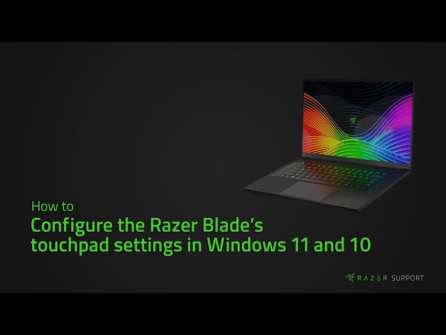 How to configure the Razer Blade's touchpad settings in Windows 11 and 10