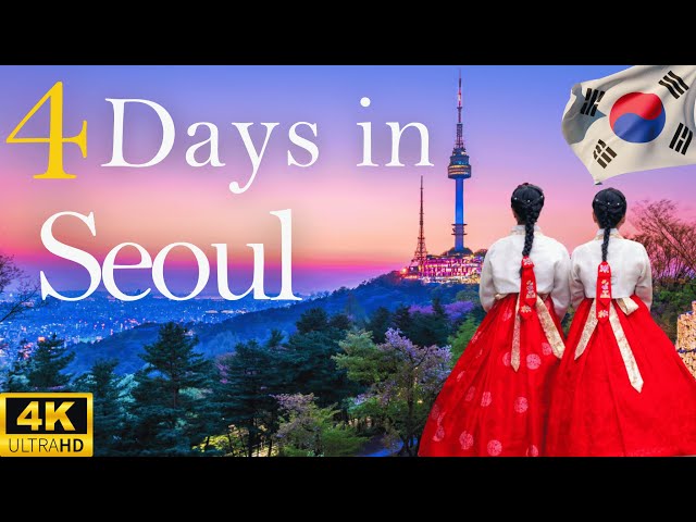How to Spend 4 Days in SEOUL South Korea | Travel Itinerary