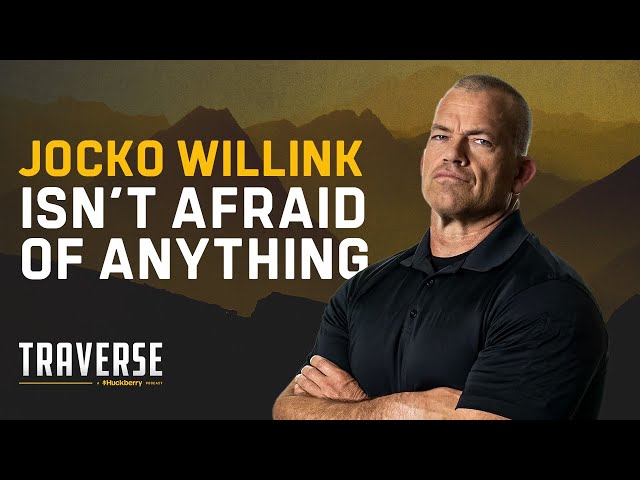 Does Anything Scare Jocko? "Not really." | Traverse | A Huckberry Podcast