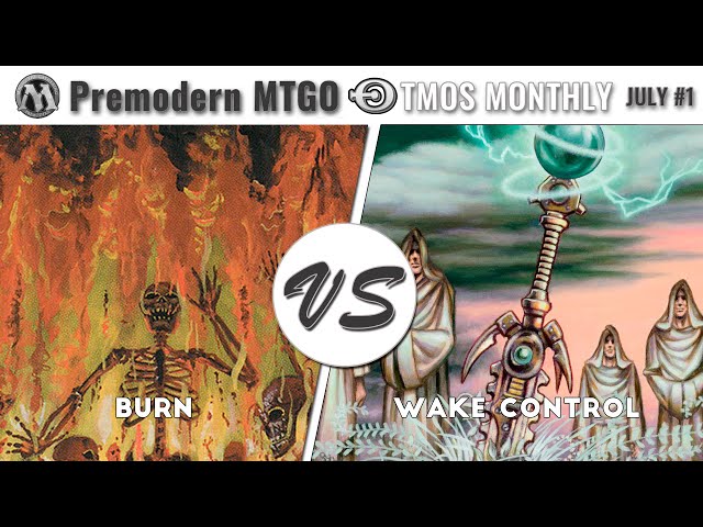 TMOS Weekly July #1 - Round 4 - Iron Burn vs Wake Control