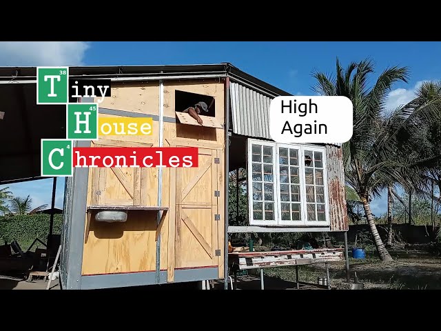 Tiny House Chronicles : To the top