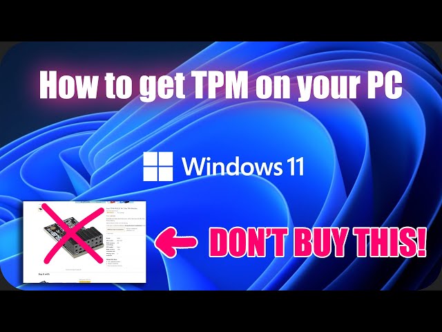 How to get TPM on your computer ready for Windows11