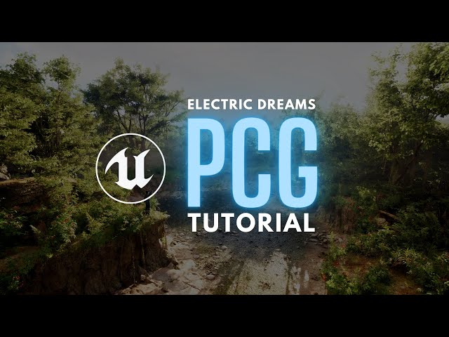 Unreal Engine 5.2 PCG Tutorial | Electric Dreams