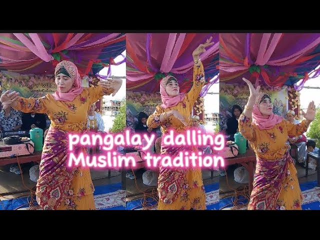 pangalay dalling ( by  winlove vlog). Muslim tradition