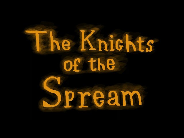 The Knights of the Spream: Prologue