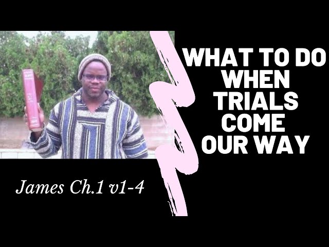 What to do when trials come your way | A mature Christian know how to count | James Ch.1v.1- 4