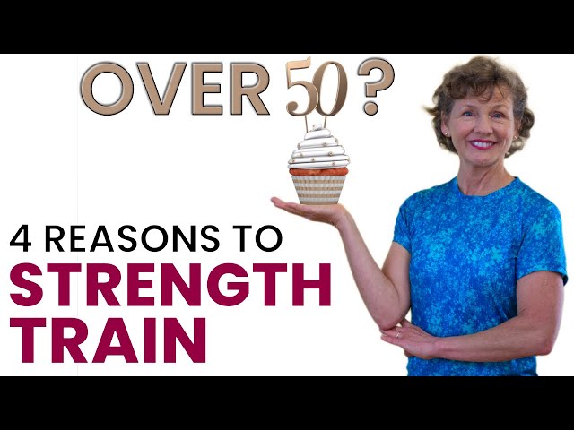 Over 50? You Need Strength Training!