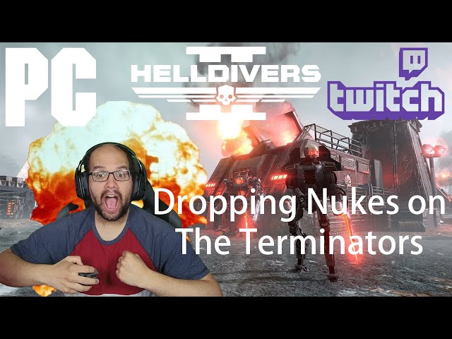 Helldivers 2 Dropping Nukes on Terminators - TheDonnerGman