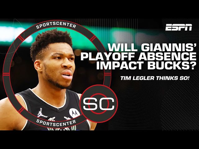 Tim Legler thinks a limited Giannis in the playoffs will be ‘extremely difficult’ for the Bucks | SC