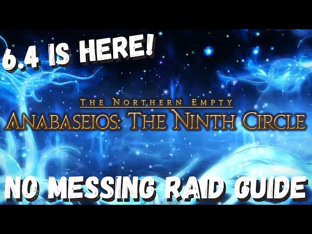 Anabaseios: The 9th Circle Raid | BOSS GUIDE | Pandaemonium Ninth Circle | FFXIV 6.4 | ENDWALKER