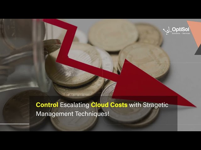 Are you struggling to Control Escalating Cloud Costs?
