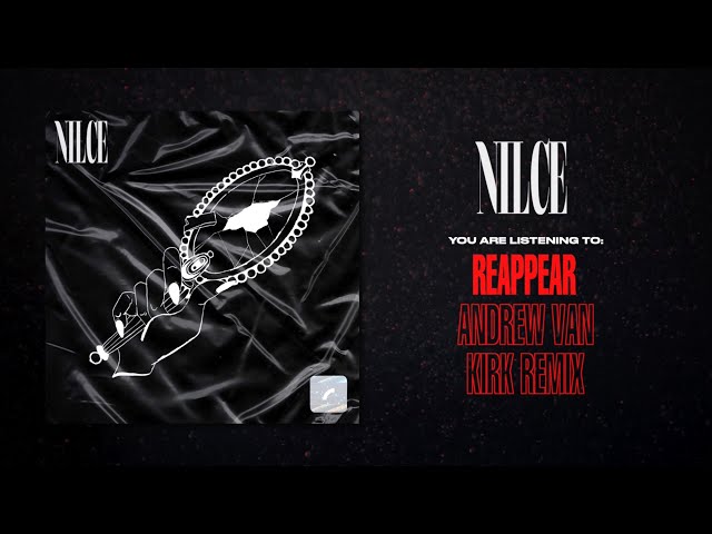 Nilce | Reappear (Andrew Van Kirk Remix)
