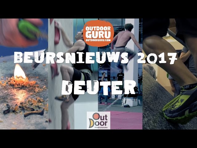 Outdoor nieuws 2017: Deuter
