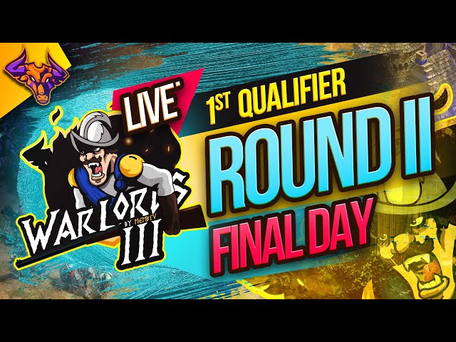 WARLORDS 3 Qualifier ONE Round 2 LAST DAY