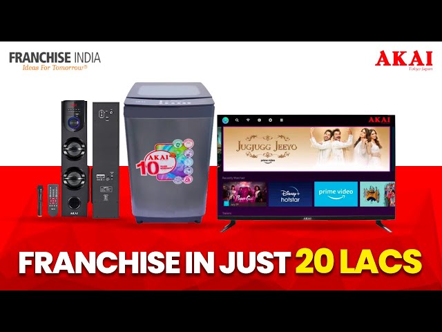 AKAI Electronics Franchise Starts from 20 Lacs only !! Bharat Franchise Show | Franchise India