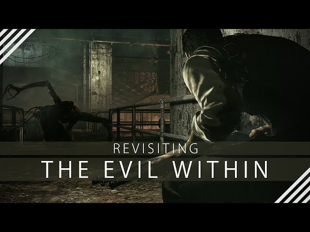 Revisiting The Evil Within