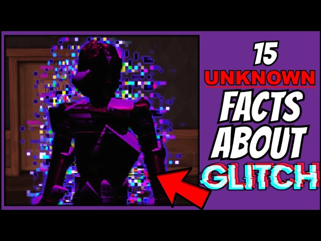 15 Things You DON'T KNOW About Glitch from Doors