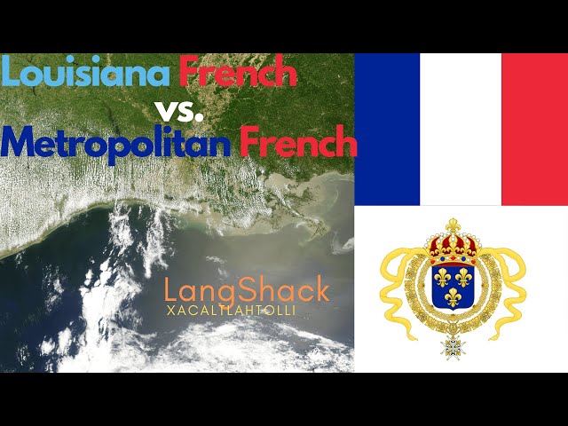 How different are Louisiana French vs. Metropolitan French