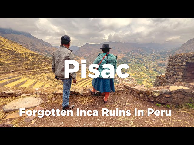 Pisac, Peru: Forgotten Inca Ruins near Cusco 🤔