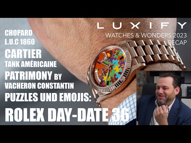 Sensation Rolex Day-Date "Puzzle", Cartier Tank Américaine, Vacheron Constantin, Chopard - Recap 6