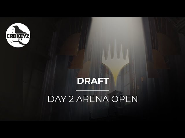 ARENA OPEN DAY 2, Draft Dominaria United | CROKEYZ MTG Arena