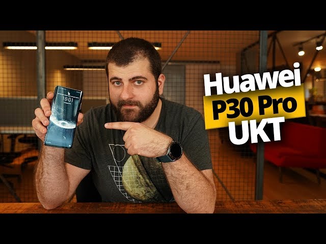 Huawei P30 Pro Uzun Kullanım Testi UKT! Kullanıcı deneyimi nasıl?