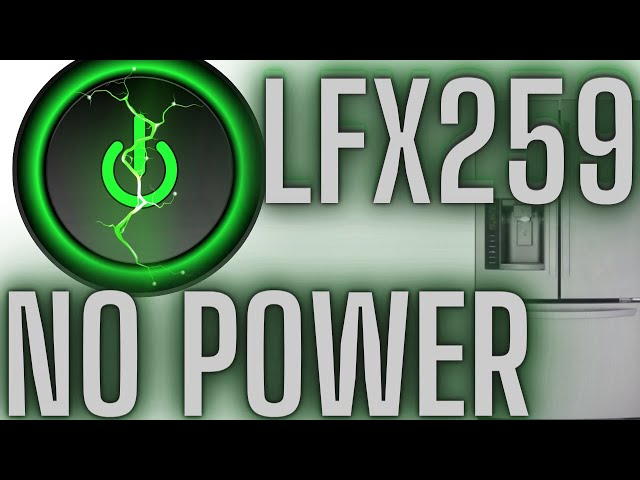 LG LFX259 Refrigerator No Power? Here's How to Fix It!