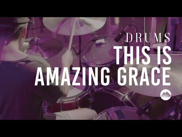 This Is Amazing Grace by Phil Wickham | Drum Tutorial | Summit Worship