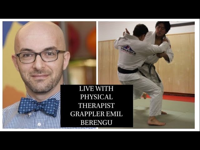 Conversation with Emil Berengut Physical Therapist Grappler