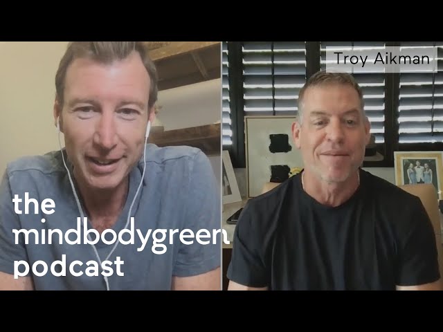 How Troy Aikman is in the best shape of his life | mbg Podcast