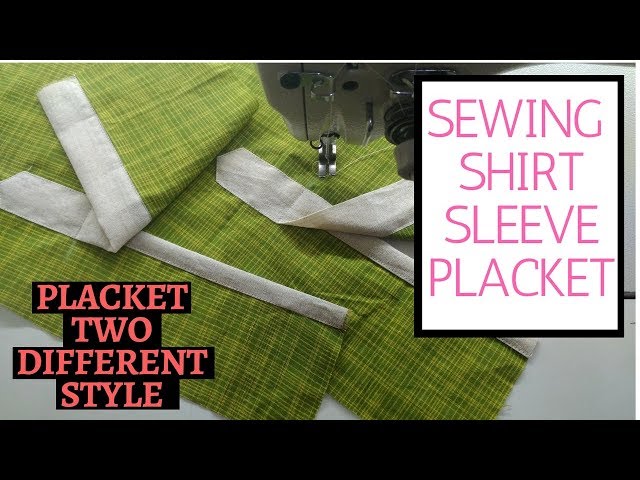 How To Care For Your Sleeve Placket ⭐ Sewing A Shirt Sleeve Placket Two Different Styles