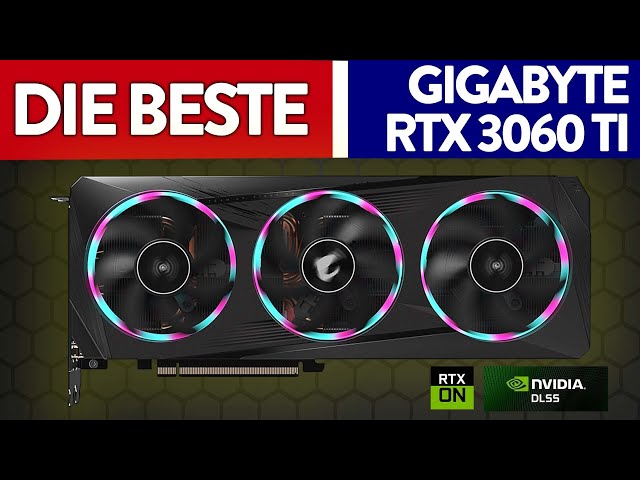 Die Beste RTX 3060 Ti Elite von Gigabyte - Perfekt fürs Gaming ?