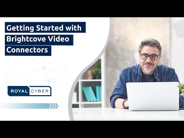 Getting Started with Brightcove Video Connectors for Salesforce & Adobe Cloud | Watch Webcast