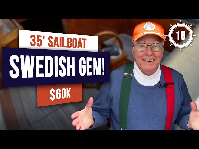 WOW! $60K - Gorgeous Swedish Sailboat for sale?!!  EP 16