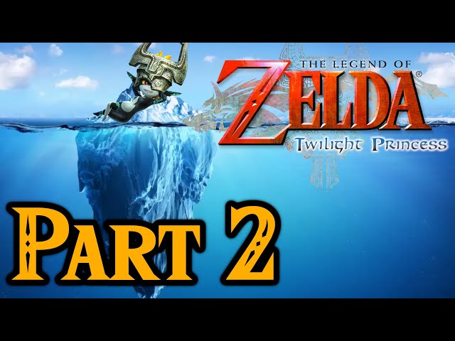 Zelda : Twilight Princess ICEBERG EXPLAINED | Part 2