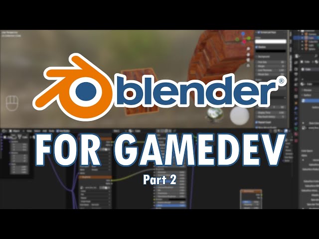 Intro to Blender for Game Developers Part 2